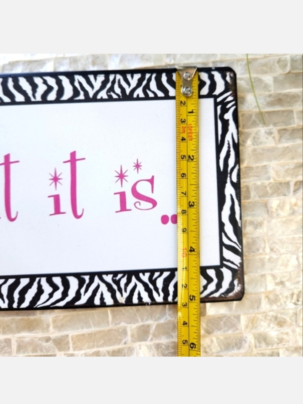 Decorative 'It is what it is' Zebra Border Sign in Pink and Black - Picture 4 of 4